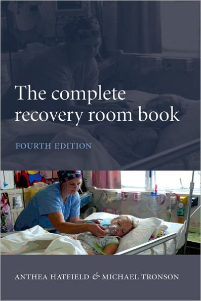 The Complete Recovery Room Book / Edition 4