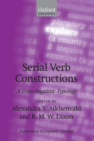 Serial Verb Constructions: A Cross-Linguistic Typology
