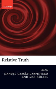 Title: Relative Truth, Author: Manuel Garcïa-Carpintero