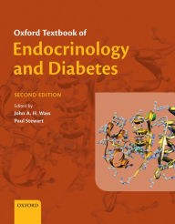 Title: Oxford Textbook of Endocrinology and Diabetes / Edition 2, Author: John Wass