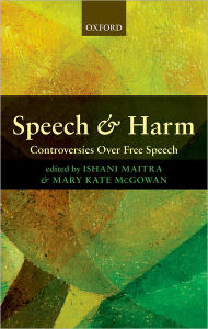 Title: Speech and Harm: Controversies Over Free Speech, Author: Ishani Maitra