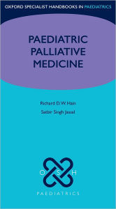 Title: Paediatric Palliative Care, Author: Richard D. W. Hain