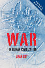 War in Human Civilization / Edition 1