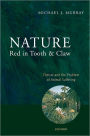 Nature Red in Tooth and Claw: Theism and the Problem of Animal Suffering