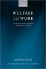 Welfare to Work: Conditional Rights in Social Policy