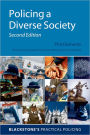 Policing a Diverse Society / Edition 2