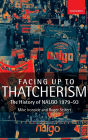 Facing Up to Thatcherism: The History of NALGO 1979-93