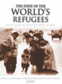 The State of the World's Refugees 2000: Fifty Years of Humanitarian Action / Edition 1