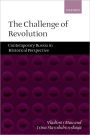 The Challenge of Revolution: Contemporary Russia in Historical Perspective