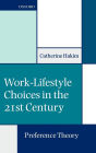 Work-Lifestyle Choices in the 21st Century: Preference Theory