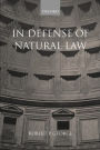 In Defense of Natural Law / Edition 1