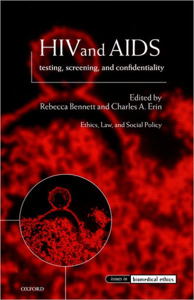 HIV and AIDS: Testing, Screening, and Confidentiality