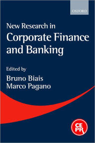 Title: New Research in Corporate Finance and Banking, Author: Bruno Biais