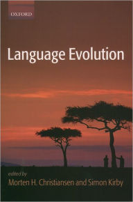 Title: Language Evolution / Edition 1, Author: Morten H. Christiansen