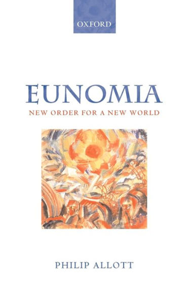 Eunomia: New Order for a New World / Edition 2