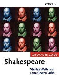 Title: Shakespeare: An Oxford Guide / Edition 1, Author: Stanley Wells