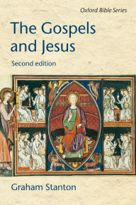 Title: Gospels and Jesus / Edition 2, Author: Graham N. Stanton