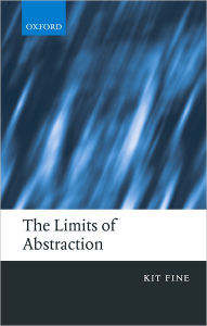 Title: The Limits of Abstraction, Author: Kit Fine