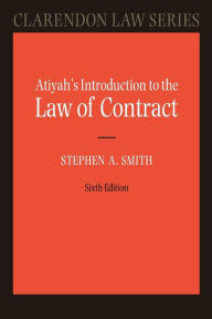 Title: Atiyah's Introduction to the Law of Contract / Edition 6, Author: P. S. Atiyah