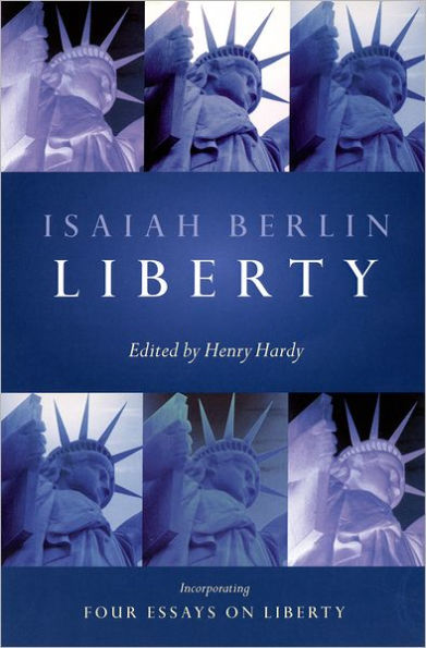 Liberty: Incorporating Four Essays on Liberty / Edition 2