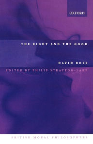 Title: The Right and the Good / Edition 2, Author: David Ross