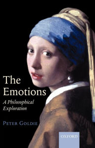 Title: The Emotions: A Philosophical Exploration, Author: Peter Goldie