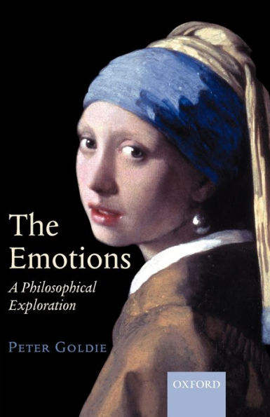 The Emotions: A Philosophical Exploration