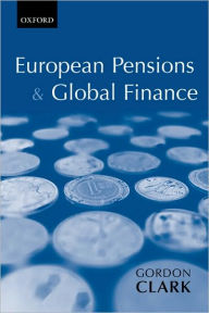 Title: European Pensions & Global Finance, Author: Gordon L. Clark