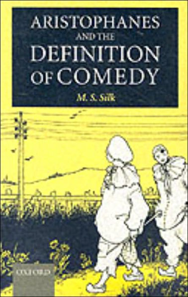 Aristophanes and the Definition of Comedy