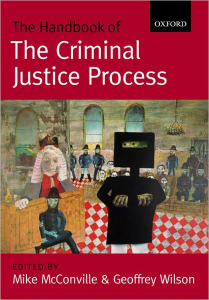 The Handbook of the Criminal Justice Process / Edition 1