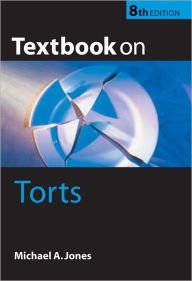 Title: Textbook on Torts 8e / Edition 8, Author: M. JONES