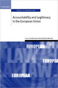 Title: Accountability and Legitimacy in the European Union, Author: Anthony Arnull