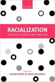 Title: Racialization: Studies in Theory and Practice, Author: Karim Murji