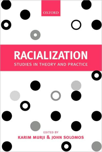 Racialization: Studies in Theory and Practice
