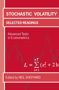 Title: Stochastic Volatility: Selected Readings, Author: Neil Shephard