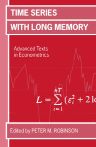 Title: Time Series with Long Memory / Edition 1, Author: Peter M. Robinson