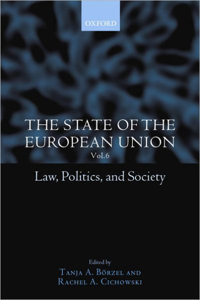 The State of the European Union, 6: Law, Politics, and Society