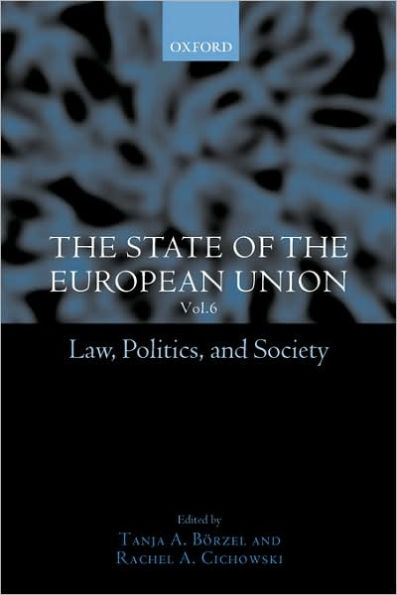 The State of the European Union, 6: Law, Politics, and Society