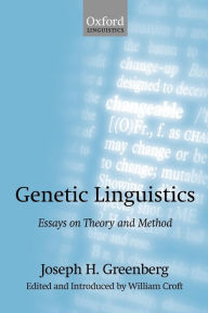 Title: Genetic Linguistics: Essays on Theory and Method, Author: Joseph H. Greenberg