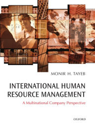 Title: International Human Resource Management: A Multinational Company Perspective, Author: Monir H. Tayeb