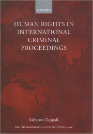 Title: Human Rights in International Criminal Proceedings, Author: Salvatore Zappala