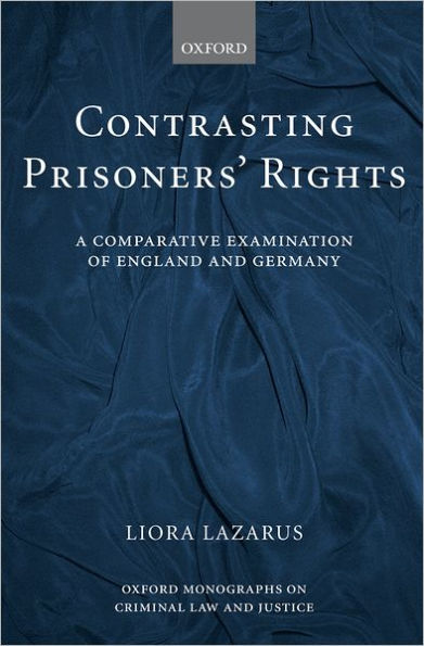 Contrasting Prisoners' Rights: A Comparative Examination of Germany and England