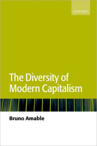 Title: The Diversity of Modern Capitalism, Author: Bruno Amable
