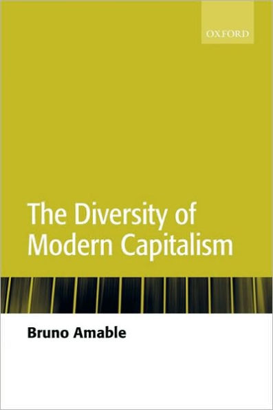The Diversity of Modern Capitalism / Edition 1