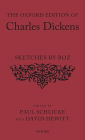 The Oxford Edition of Charles Dickens Sketches by Boz