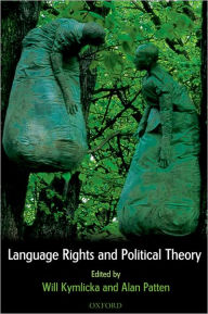 Title: Language Rights and Political Theory, Author: Will Kymlicka