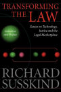 Transforming the Law: Essays on Technology, Justice and the Legal Marketplace