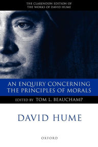 Title: An Enquiry concerning the Principles of Morals: A Critical Edition, Author: David Hume