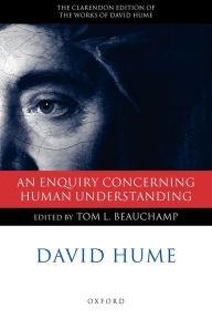 Title: An Enquiry Concerning Human Understanding / Edition 1, Author: David Hume