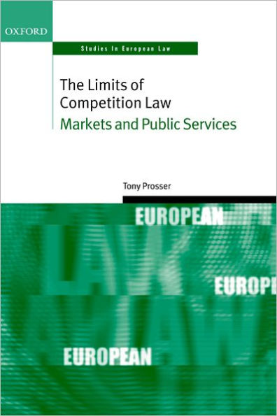 The Limits of Competition Law: Markets and Public Services